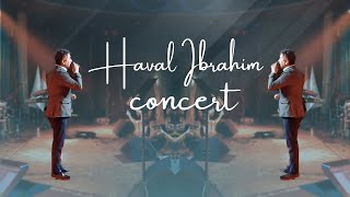 Haval Ibrahim  Live Concert  حفلة موسيقية [upl. by Nived]