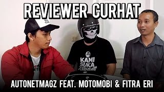 CURHAT REVIEWER Pengakuan MotoMobi Fitra Eri dan Ridwan Hanif AutonetMagz Live [upl. by Adriel]