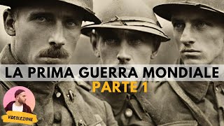 LA PRIMA GUERRA MONDIALE [upl. by Dudden]