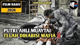 Saat Ahli Muaythai Mengamuk  Alur Cerita Film Action 2024 [upl. by Czarra]