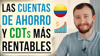 Las MEJORES Cuentas De Ahorro Y Los CDTs Más RENTABLES De Colombia [upl. by Canada]