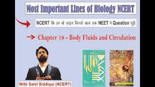 Chapter 18  BODY FLUIDS AND CIRCULATION Most Important Lines of NCERT Sahil Siddiqui  neet2023 [upl. by Sutit234]