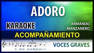 Adoro  Manzanero  Karaoke con partitura  voces graves [upl. by Idihsar106]