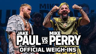 Jake Paul vs Mike Perry LIVE Official WeighIns  MMA Fighting [upl. by Vashtee]