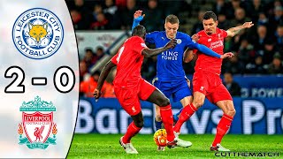 Leicester City vs Liverpool 2  0  Highlights 2016 [upl. by Ymmas]