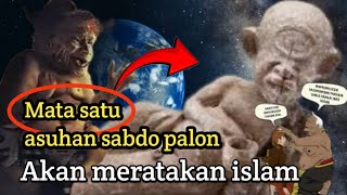 Ngeri mata satu asuhan sabdo palon akan meratakan islam [upl. by Lancey]