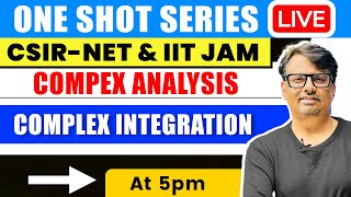 Complex Integration  Complex Analysis One Shot for CSIR NET amp IIT JAM  By GP Sir [upl. by Durham351]