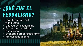 ¿QUE ES EL FEUDALISMO [upl. by Turtle]