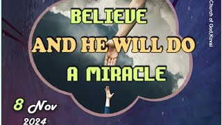 BELIEVE AND HE WILL DO A MIRACLE CHURCHOFGODKOVAI [upl. by Luhar]