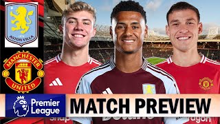 Hojlund amp Ugarte To Start  Aston Villa Vs Manchester United  Match Preview [upl. by Dadelos263]