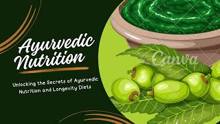 EAT THIS FOR A LONG LIFE  AYURVEDIC NUTRITION [upl. by Kir100]