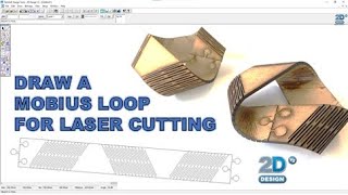 Use 2D Design to draw a mobius loop for laser cutting [upl. by Beryle938]