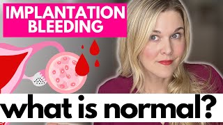 What is Implantation Bleeding Is Implantation Bleeding Normal [upl. by Ahsinyd]