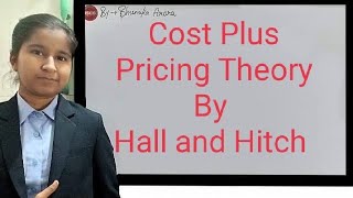 Cost Plus Pricing Theory  Hall and Hitch [upl. by Htur]