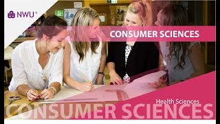 NWU Health Sciences Consumer Sciences [upl. by Cymbre]