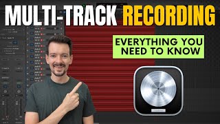 Logic Pro X  Learn MULTITRACK Recording In 11 Minutes [upl. by Arob]