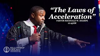 1045AM quotThe Laws of Accelerationquot Pastor Reginald W Sharpe Jr January 7 2024 [upl. by Kizzie]