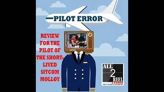 Molloy 1990  PILOT ERROR TV REVIEW [upl. by Waal]