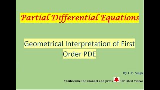 Geometrical Interpretation of First order PDE Partial Differential Equation [upl. by Vaasta]