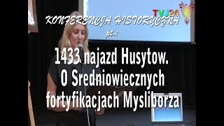 1433 najazd Husytów O średniowiecznych fortyfikacjach Myśliborza [upl. by Awahsoj]