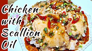 Chicken with Scallion Oil  Easy and Delicious Dish You Can Cook and Master [upl. by Hutchison]