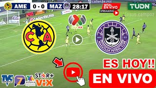 América vs Mazatlán en vivo donde ver a que hora juega America vs Mazatlan Liga Mx 2024 resumen [upl. by Aylatan]