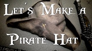 DIY Pirate Tricorn Hat [upl. by Erreip]