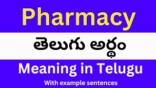 Pharmacy meaning in telugu with examples  Pharmacy తెలుగు లో అర్థం Meaning in Telugu [upl. by Magda954]