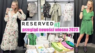 PRZEGLĄD WIOSENNYCH NOWOŚCI RESERVED CZ1 TRENDY WIOSNA LATO 2023 I MIERZYMY SS23 [upl. by Reidar]