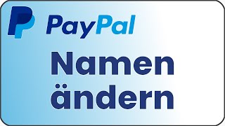 PayPal Namen ändern [upl. by Reviel]