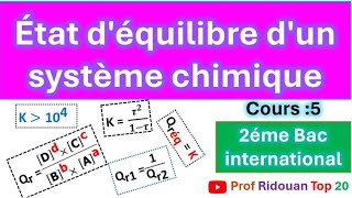 État déquilibre dun système chimique cours N°5 [upl. by Alwin]