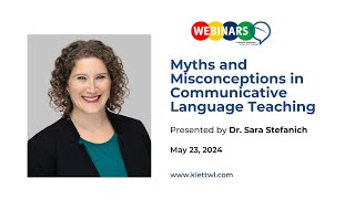 WEBINAR quotMyths and Misconceptions in Communicative Language Teachingquot [upl. by Foskett]