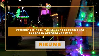 Voorbereidingen Valkenburgse Christmas Parade in afrondende fase [upl. by Ennylyak]