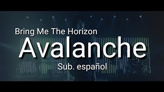 Avalanche  Bring Me The Horizon Official Video sub español [upl. by Notsreik]