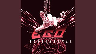 Ego Sentimental [upl. by Enos908]