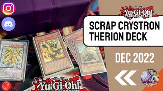 Yugioh Crystron Scrap Therion Deck Profile  TCG Dec 2022 [upl. by Etz815]