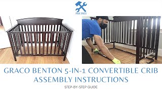 Graco Benton 5in1 Convertible Crib Assembly Instructions  How to Assemble Graco Baby Crib [upl. by Shiff]