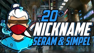 20 NICKNAME FF SERAM amp SIMPEL🔥‼️NAMA FF KEREN  BELUM DIPAKAI 2023⁉️ FREE FIRE BATTLEGROUNS [upl. by Htezzil7]