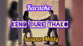 demo karaoke keno dure thako bangla [upl. by Aicyle]