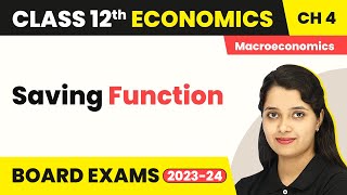 Class 12 Macroeconomics Chapter 4Saving FunctionDetermination of Income And Employment 202223 [upl. by Aronow]