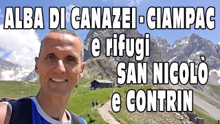 ALBA DI CANAZEI  CIAMPAC  RIFUGI SAN NICOLÒ E CONTRIN [upl. by Gujral924]