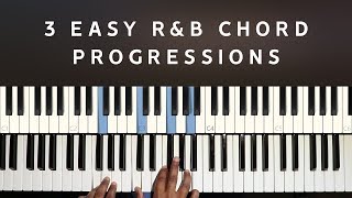 3 Easy RampB Chord Progressions [upl. by Nyrol306]