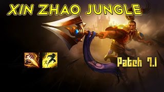 Xin Zhao Jungle  Patch 71  League Of Legends  Season 7 [upl. by Herbert]