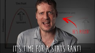 Its time for a statistics rant [upl. by Ivonne580]