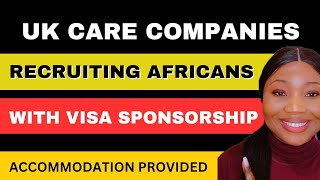 UK CARE COMPANIES RECRUITING HEALTHCARE ASSISTANTS FROM AFRICA WITH VISA SPONSORSHIP 🇬🇧 [upl. by Arrio]