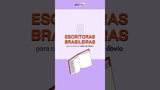 3 escritoras brasileiras para conhecer [upl. by Lin]