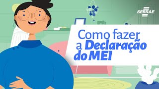 Como fazer a Declaração Anual do Simples Nacional DASN do MEI [upl. by Gaulin]