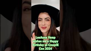 LeeAnna Vamp wishes me a Happy Birthday at CreepIE Con 2024 vamp creepiecon 2024 vamp fiend [upl. by Holey774]