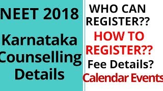 Karnataka NEET registration details 2018Eligiblity for registration Fee details Calender events [upl. by Ramunni570]