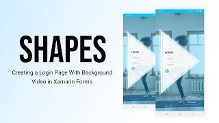 Using XamarinForms Shapes and MediaElement to Create an Elegant Login Page in Xamarin Forms [upl. by Stanislaus]